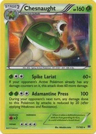 Chesnaught 011/162 - XY BREAKthrough Reverse Holofoil