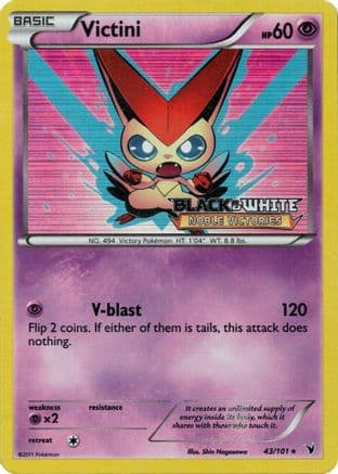 Victini (Prerelease) 43/101 - Black and White Promos Holofoil