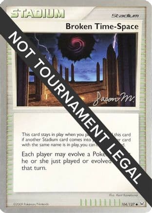 Broken Time-Space 2009 (Jason Martinez) 104- World Championship Decks