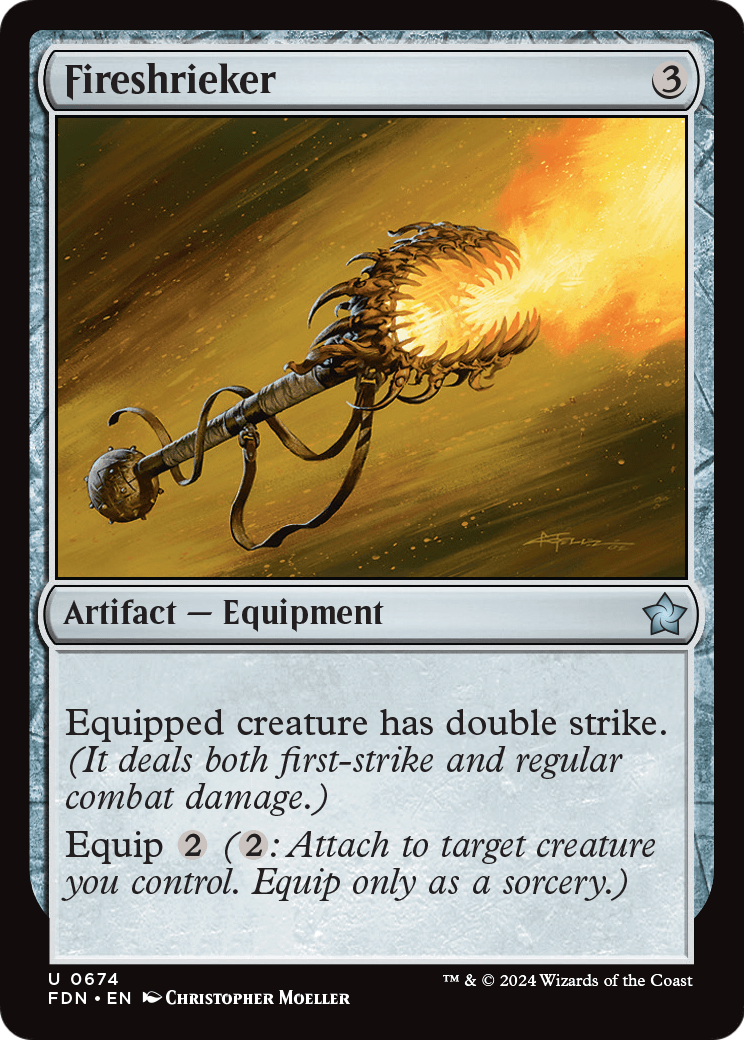 Fireshrieker (FDN-674) - Foundations