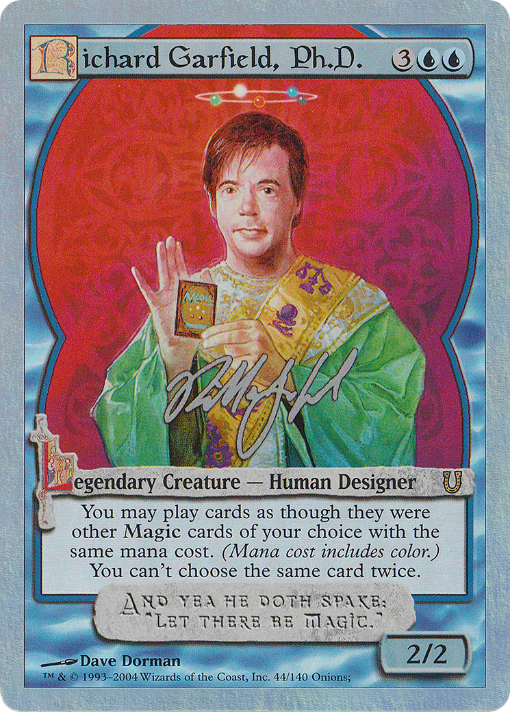Richard Garfield, Ph.D. (UNH-44★) - Unhinged Foil