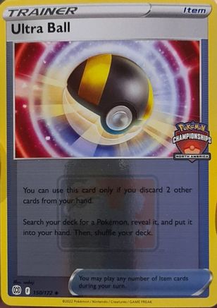 Ultra Ball (North America Championships) 150/172 - League & Championship Cards Holofoil