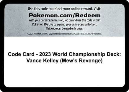 Code Card - 2023 World Championship Deck: Vance Kelley (Mew's Revenge) World Championship Decks - Code Card