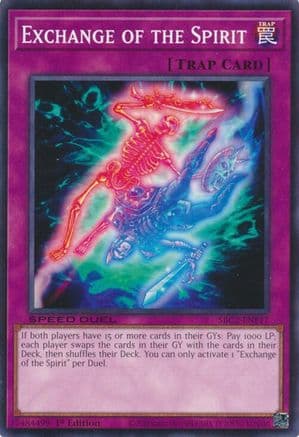 Exchange of the Spirit (SBC2-ENF17) - Speed Duel: Battle City Finals 1st Edition
