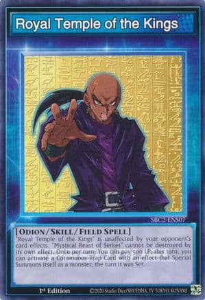 Royal Temple of the Kings (SBC2-ENS07) - Speed Duel: Battle City Finals 1st Edition