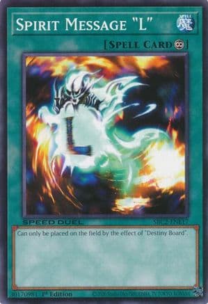 Spirit Message "L" (SBC2-ENE17) - Speed Duel: Battle City Finals 1st Edition