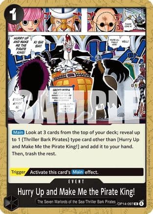 Hurry Up and Make Me the Pirate King! (OP14-097) - The Azure Sea's Seven