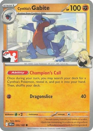 Cynthia's Gabite 103/182 - Prize Pack Series Cards