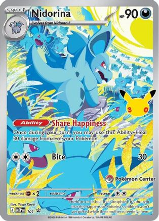 Nidorina (30th Celebration) (Pokemon Center Exclusive) 101- ME Mega Evolution Promo Holofoil