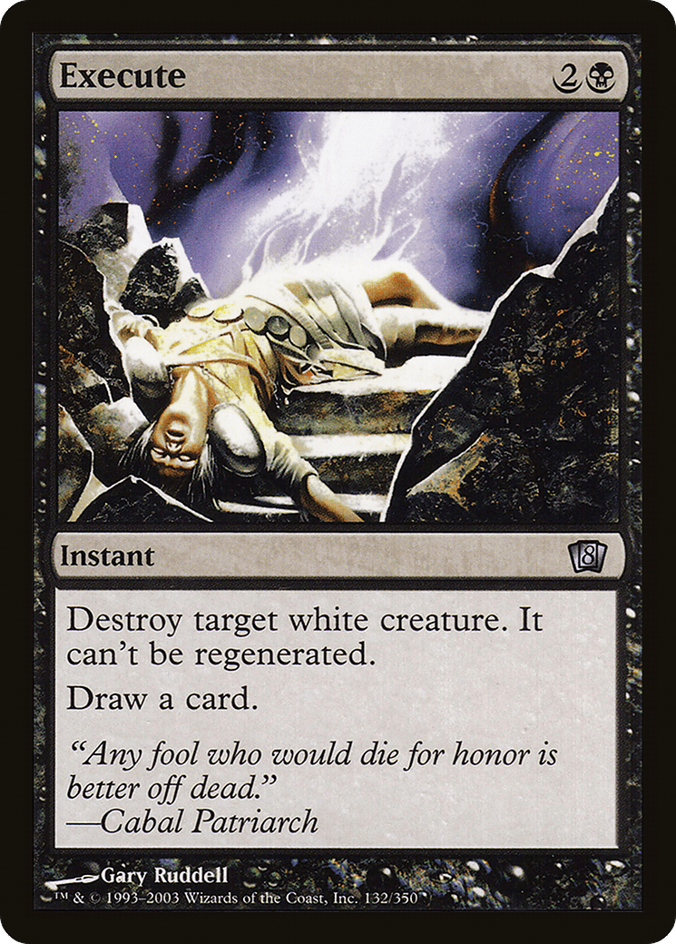 Execute (8ED-132★) - Eighth Edition Foil