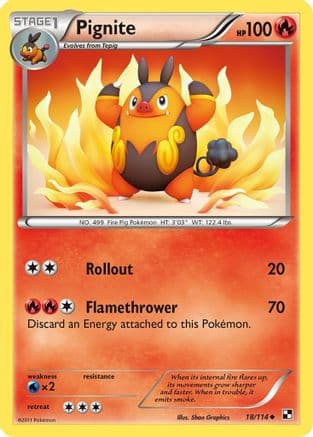 Pignite 18/114 - Black and White Reverse Holofoil