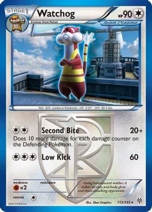 Watchog (Team Plasma) (113) Plasma Storm - Rare