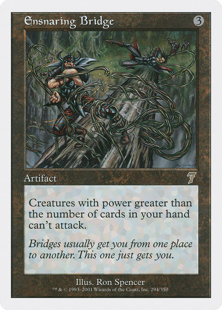 Ensnaring Bridge (7ED-294) - Seventh Edition