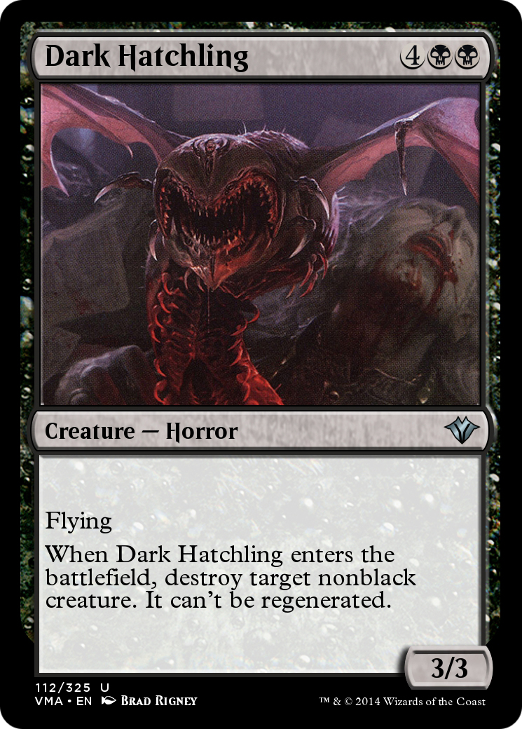 Dark Hatchling (VMA-112) - Vintage Masters