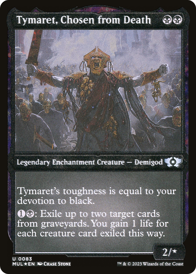 Tymaret, Chosen from Death (MUL-083) - Multiverse Legends: (enchantment) Etched Foil