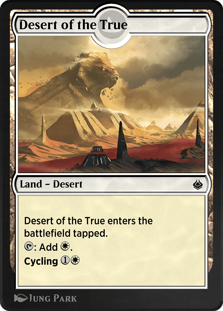 Desert of the True (AKR-291) - Amonkhet Remastered