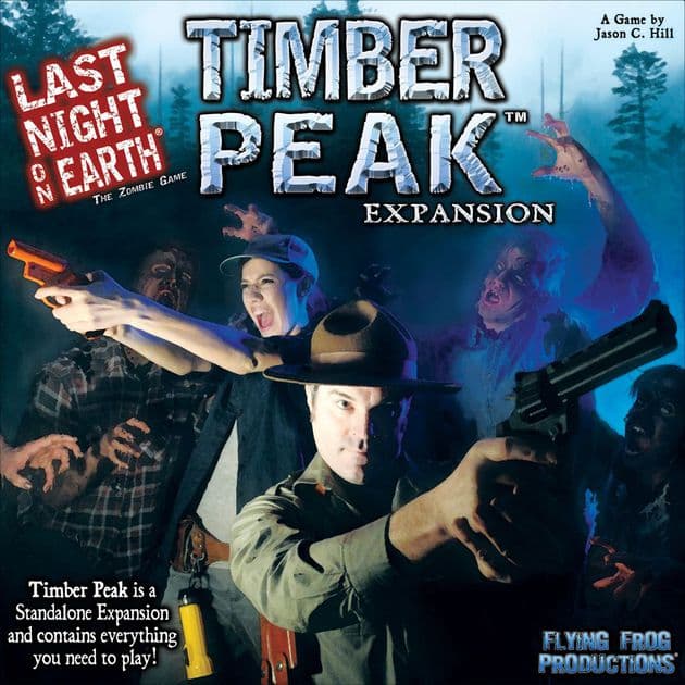 Last Night on Earth | Timber Peak