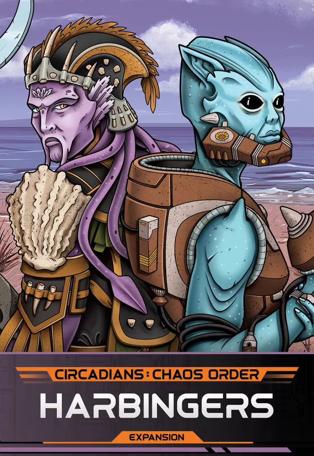 Circadians: Chaos Order | Harbingers Expansion