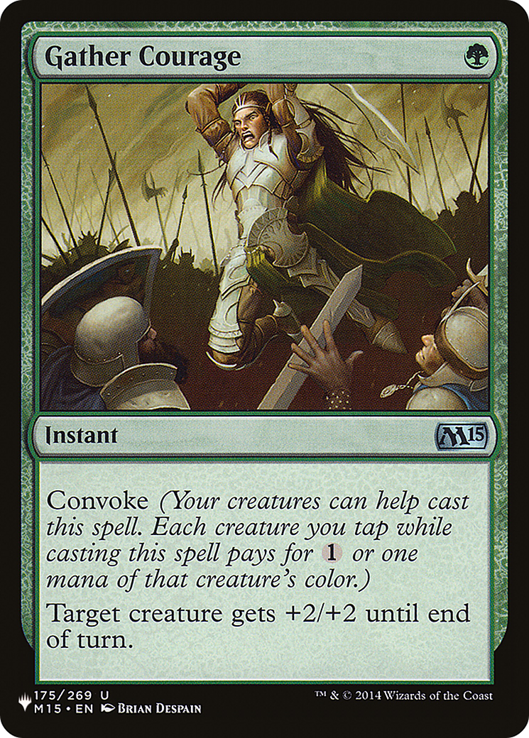 Gather Courage |  (M15-175) [The List]
