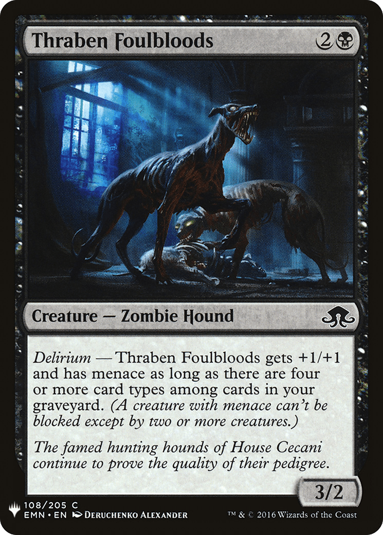 Thraben Foulbloods |  (EMN-108) [The List]