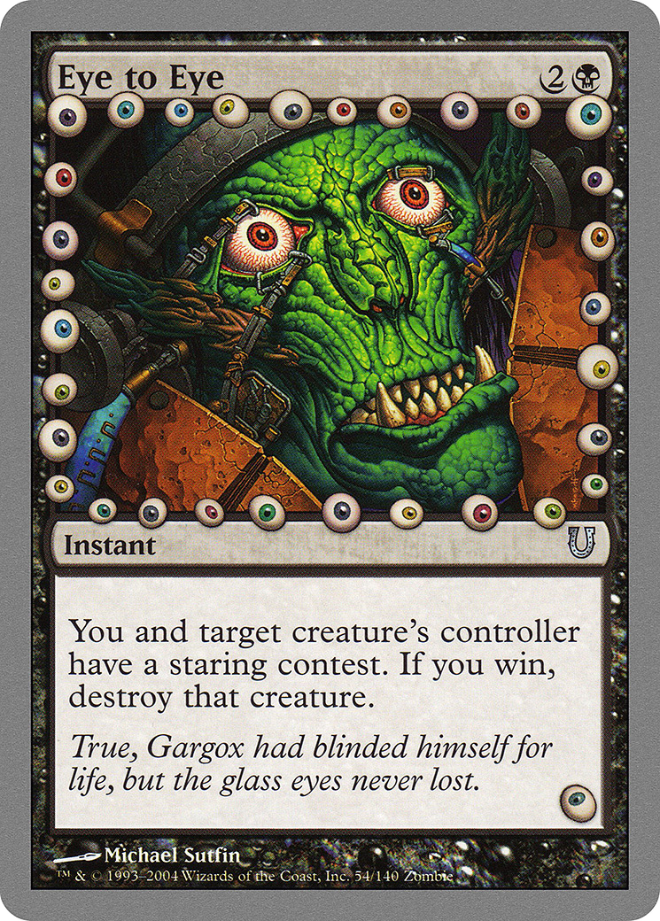 Eye to Eye [Unhinged] Foil