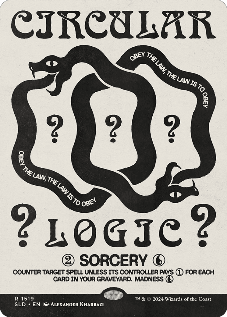 Circular Logic [Secret Lair Drop Series]