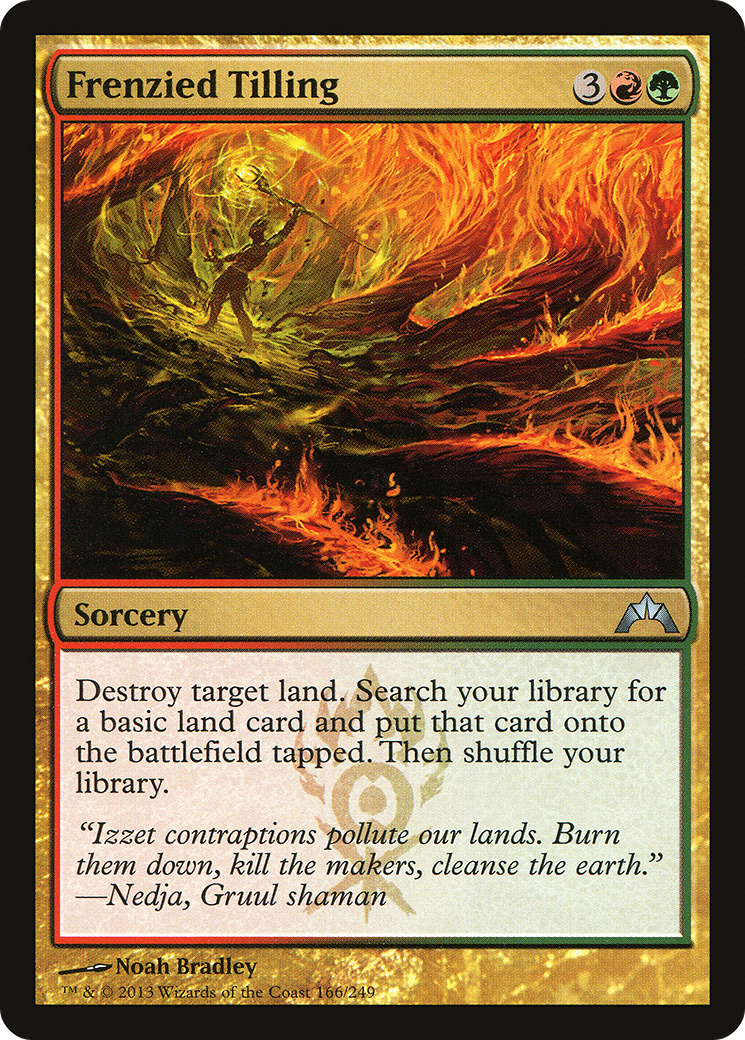 Frenzied Tilling [Gatecrash] Foil