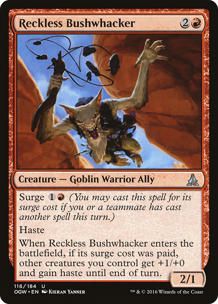 Reckless Bushwhacker [Oath of the Gatewatch] Foil