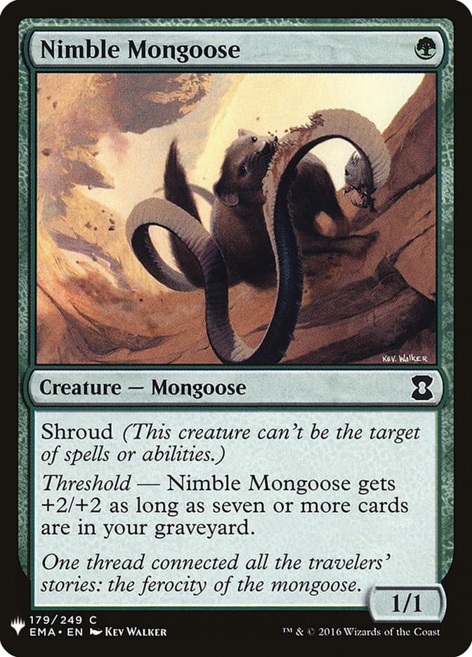 Nimble Mongoose |  (EMA-179) [The List]