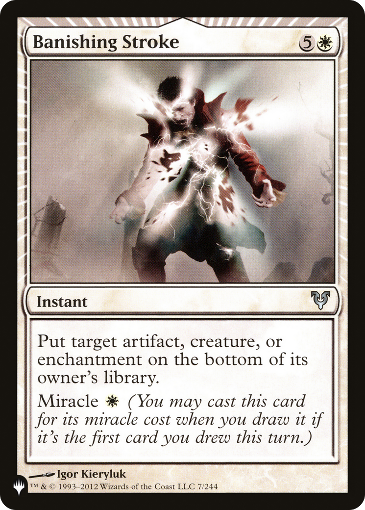 Banishing Stroke |  (AVR-7) [The List]