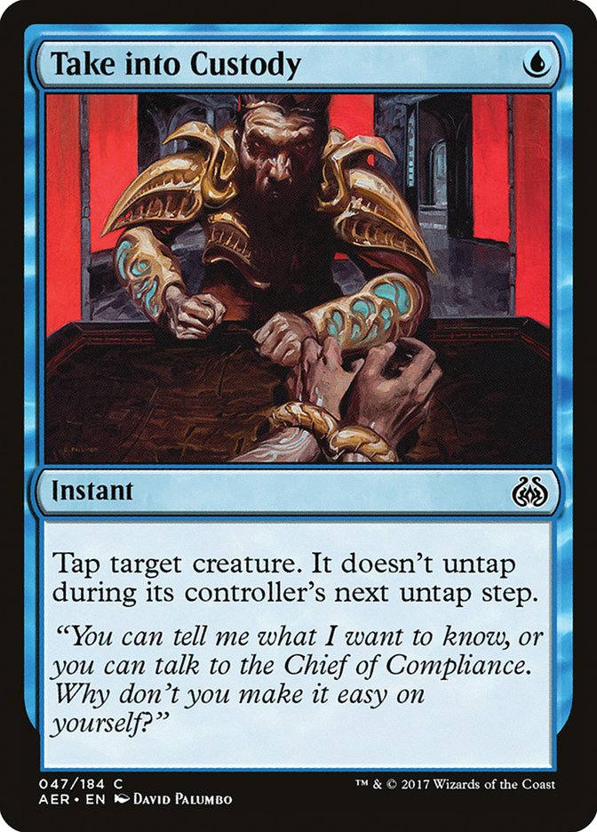 Take into Custody 47/184 (Aether Revolt) 