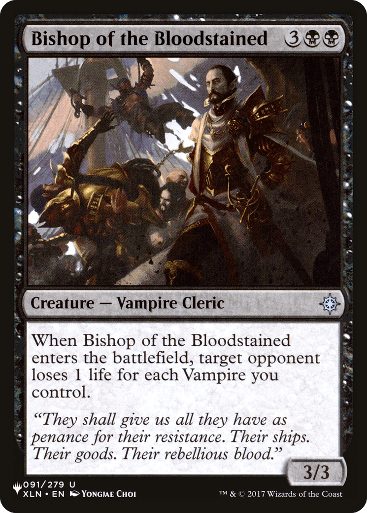 Bishop of the Bloodstained |  (XLN-91) [The List]