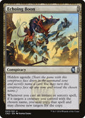 Echoing Boon 3/221 (Conspiracy: Take the Crown) 