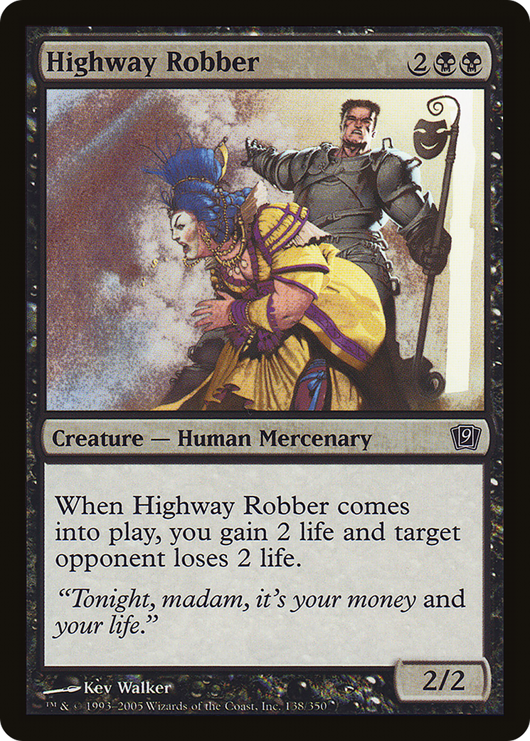 Highway Robber [Ninth Edition] Foil