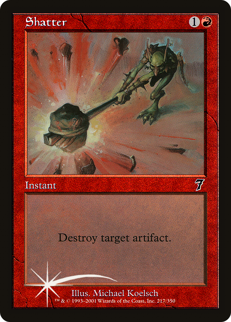 Shatter [Seventh Edition] Foil