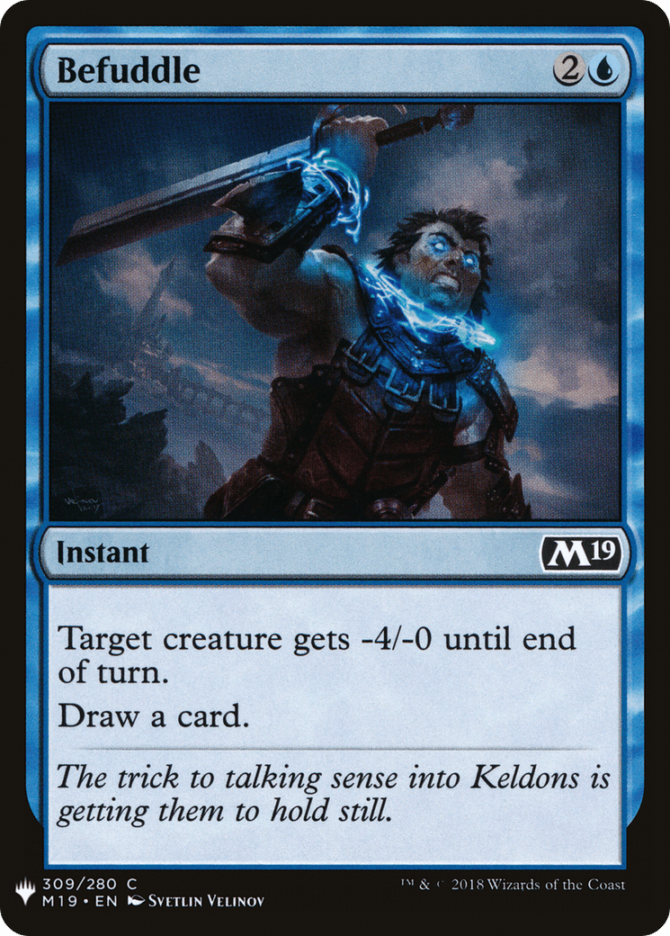 Befuddle |  (M19-309) [The List]