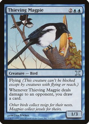 Thieving Magpie |  (115) [10th Edition]