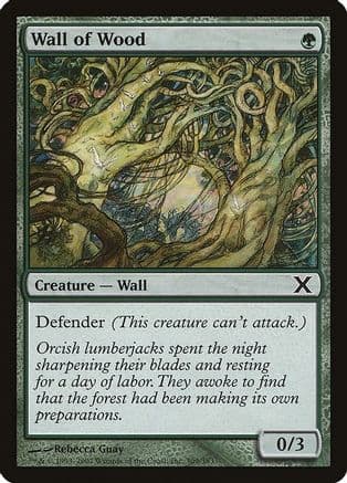 Wall of Wood |  (309) [10th Edition]