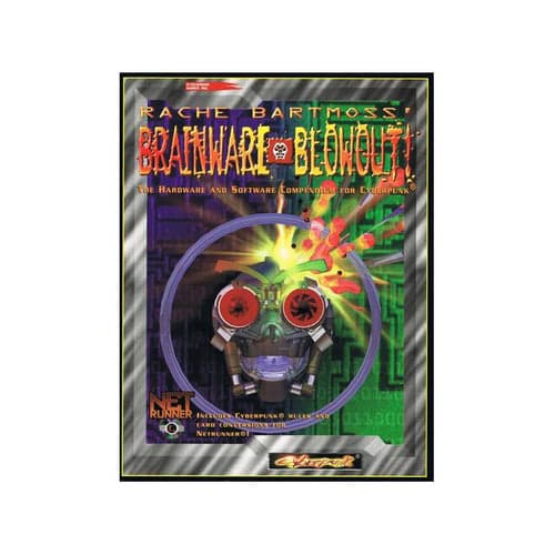 Cyberpunk 2020 RPG | Rache Bartmoss' Brainware Blowout