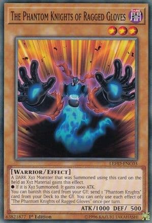 The Phantom Knights of Ragged Gloves [LEHD-ENC03] Common