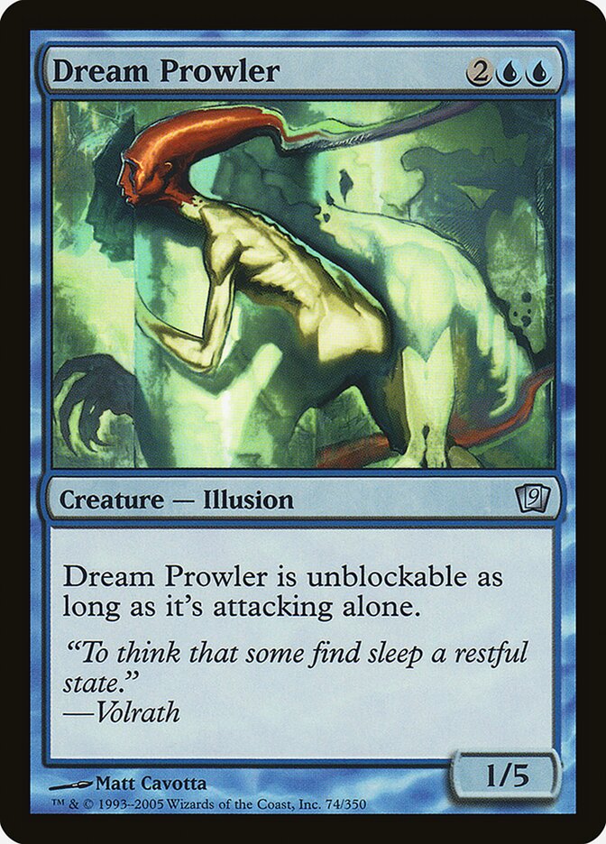 Dream Prowler 74★/350 (9th Edition)  - Foil