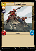 Peridea Bandit 190/264 (Ashes of the Empire) 