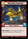 Mining Guild Trespasser 186/272 (Homeworlds) 