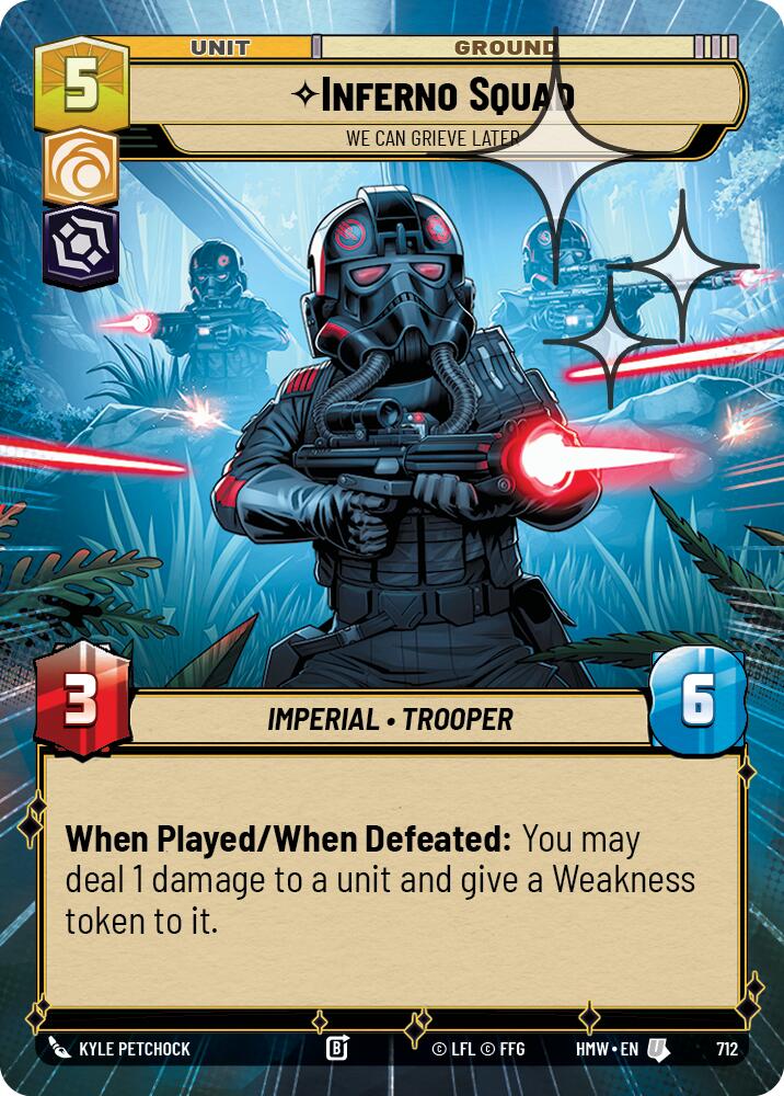 Inferno Squad We Can Grieve Later Hyperspace Foil 712 (Homeworlds)  - Foil