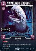Awakened Exogorth Serialized 928 (Homeworlds)  - Foil