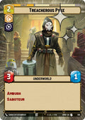 Treacherous Pyke Hyperspace Foil 708 (Homeworlds)  - Foil