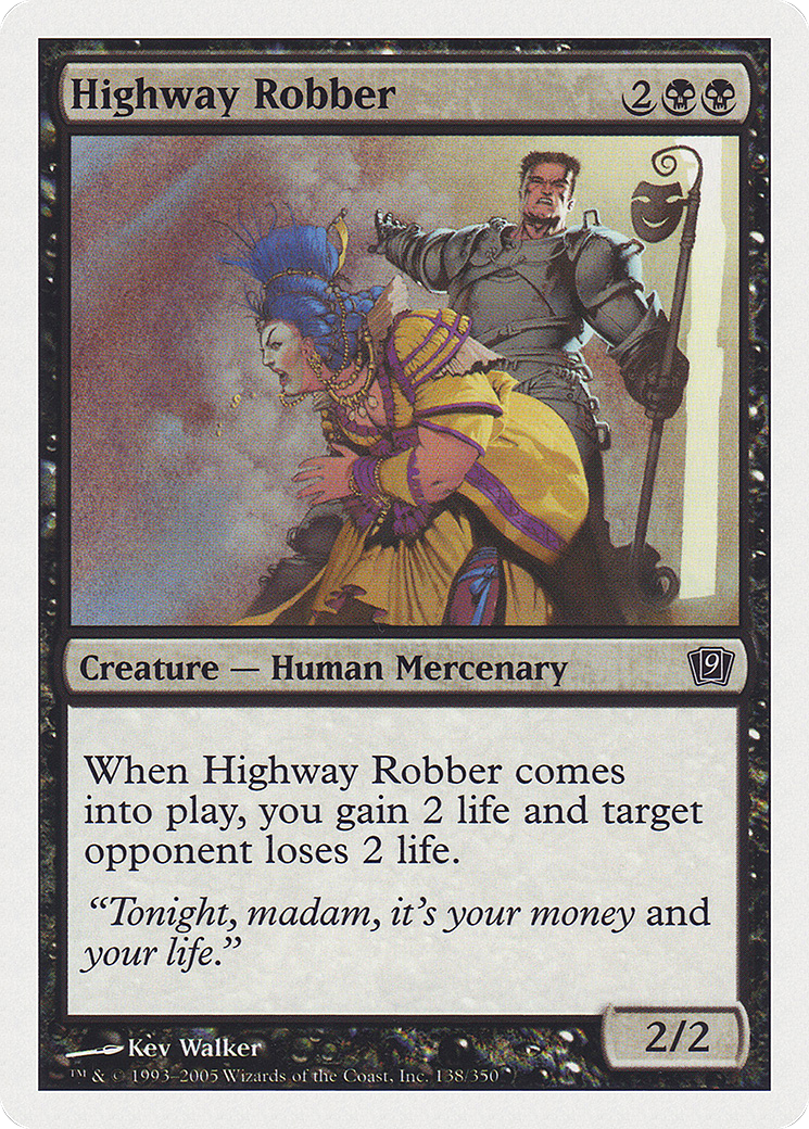 Highway Robber [Ninth Edition] Foil