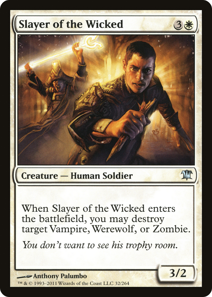 Slayer of the Wicked [Innistrad] Foil