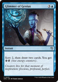 Glimmer of Genius 78/187 (Commander: Aetherdrift) 