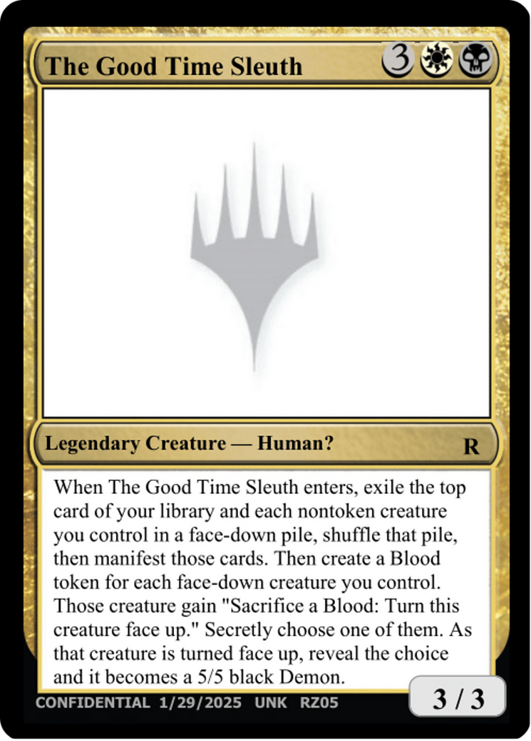 The Good Time Sleuth |  () [Un-Known Event Playtest Cards]